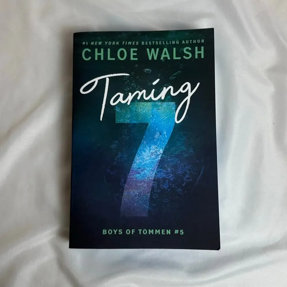 Taming 7 Chloe Walsh Deluxe Paperback Sprayed Edges Boys of Tommen #5 NEW